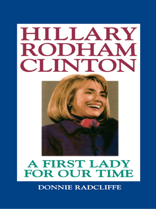 Title details for Hillary Rodham Clinton by Donnie Radcliffe - Wait list